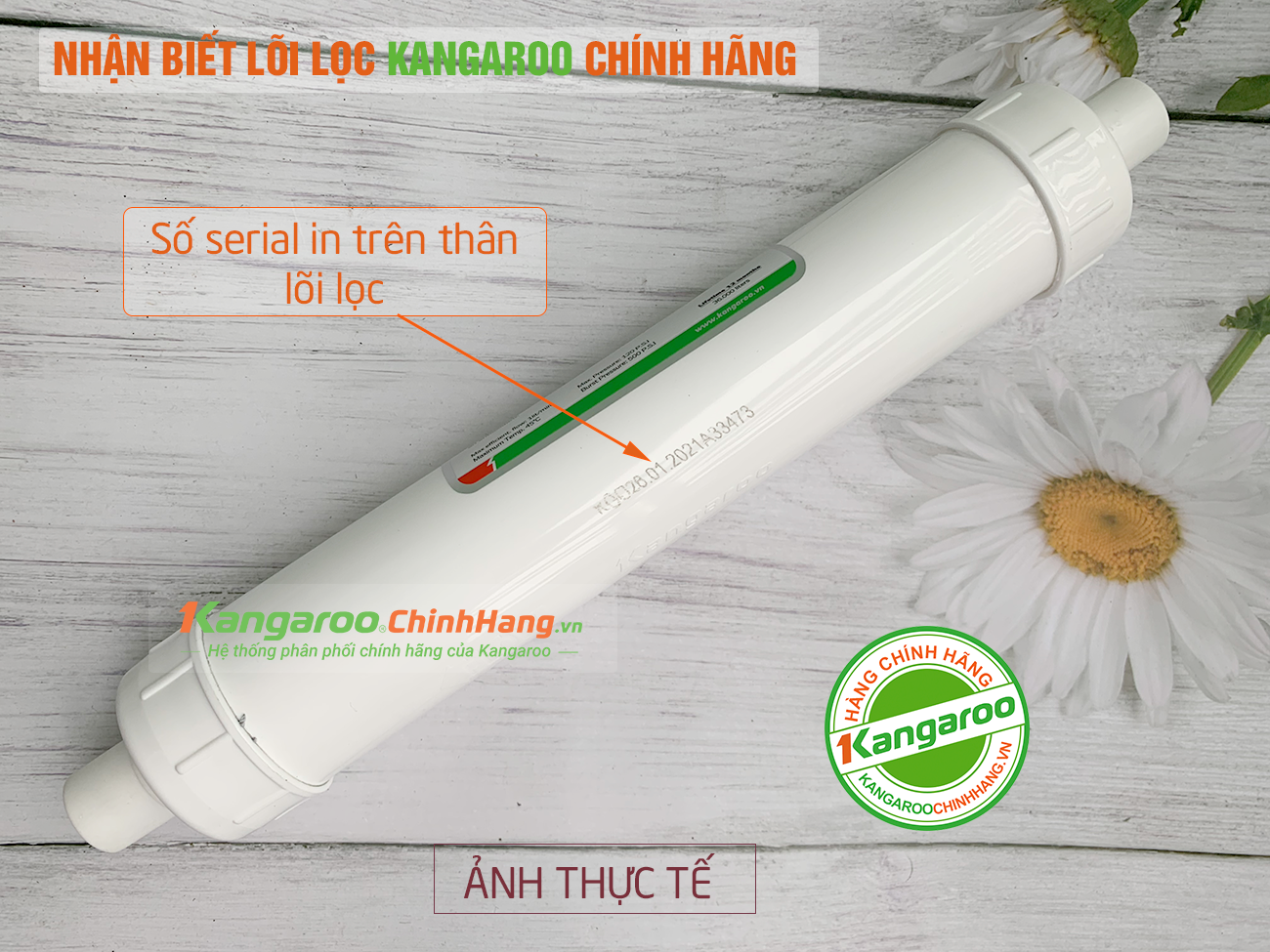 Nhận biết lõi lọc nước Kangaroo số 9 ORP Chính Hãng