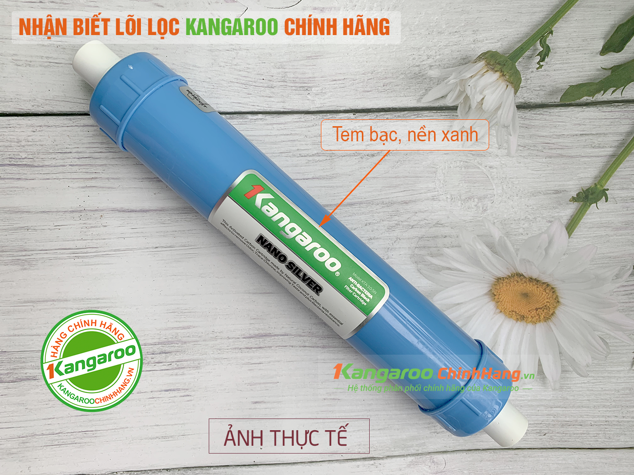 Nhận biết lõi lọc nước Kangaroo Số 5 Nano Silver chính hãng